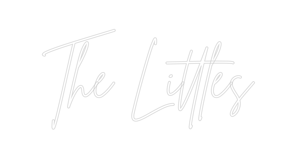 Custom Neon: The Littles