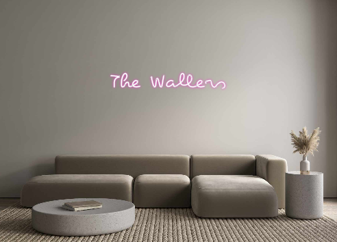 Custom Neon: The Wallers