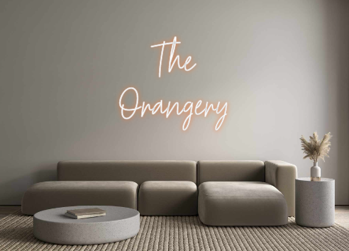 Custom Neon: The
Orangery