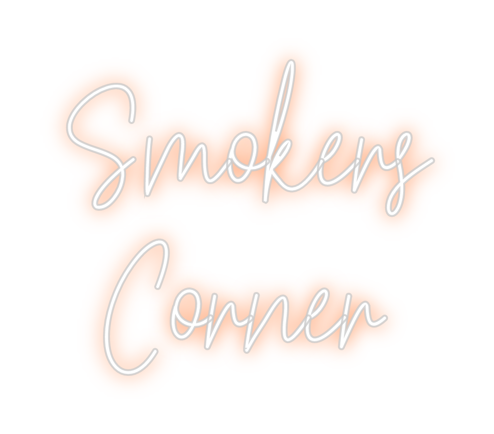 Custom Neon: Smokers
Corner