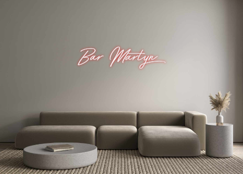 Custom Neon: Bar Martyn