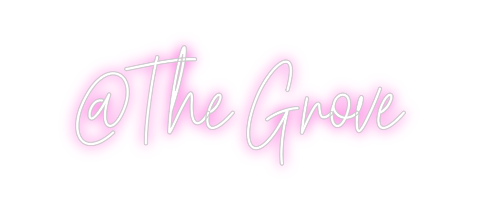 Custom Neon: @The Grove