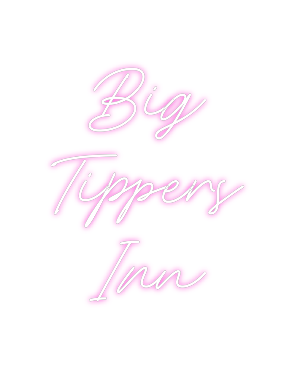 Custom Neon: Big 
Tippers
...