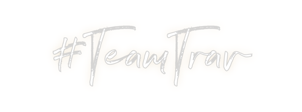 Custom Neon: #TeamTrav