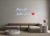 Custom Neon: Megi & Art 
T...