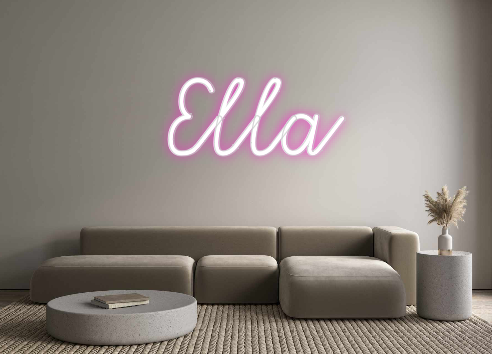 Custom Neon: Ella