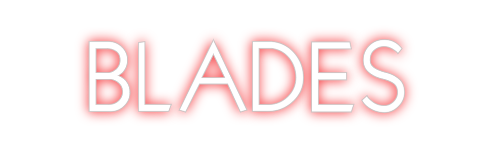 Custom Neon: BLADES