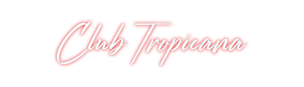 Custom Neon: Club Tropicana