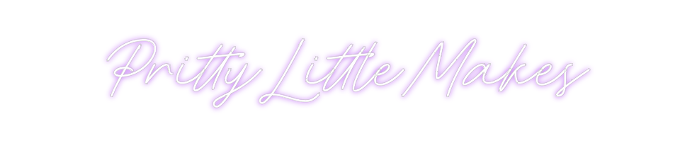 Custom Neon: PrittyLittleM...