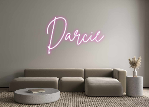 Custom Neon: Darcie