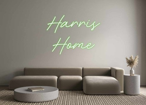 Custom Neon: Harris
Home