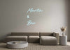 Custom Neon: Martin 
& 
...