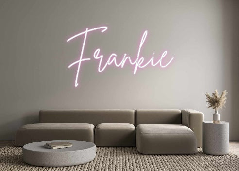 Custom Neon: Frankie