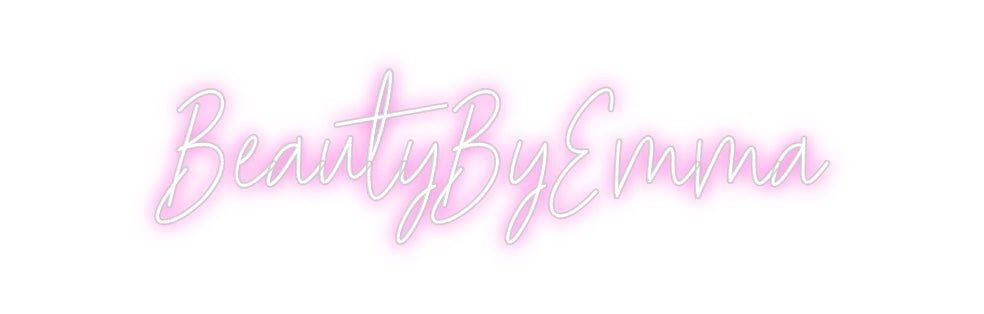 Custom Neon: BeautyByEmma