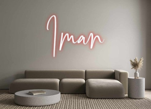 Custom Neon: Iman