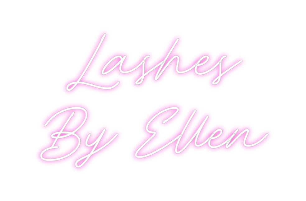 Custom Neon: Lashes
By El...