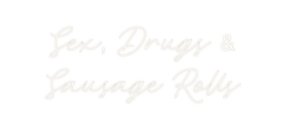 Custom Neon: Sex, Drugs & ...