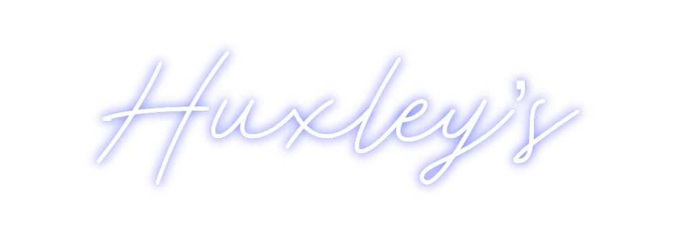 Custom Neon: Huxley’s