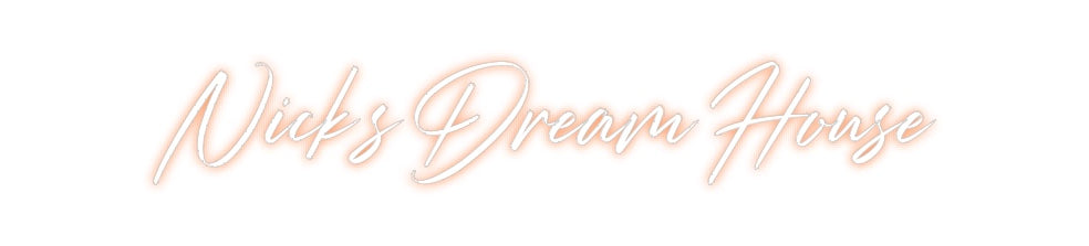 Custom Neon: Nick’s Dream ...