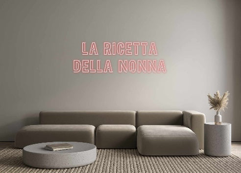 Custom Neon: La ricetta 
...