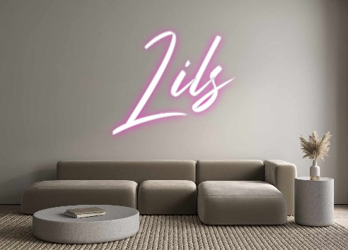 Custom Neon: Lils