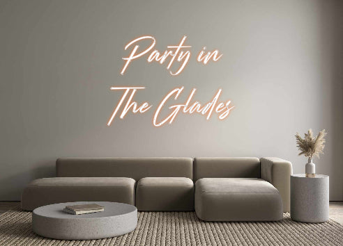 Custom Neon: Party in
The...