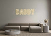 Custom Neon: Daddy
