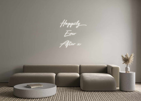 Custom Neon: Happily
Ever...