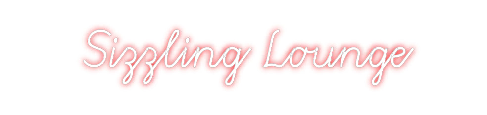 Custom Neon: Sizzling Lounge