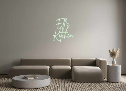 Custom Neon: Ell’s
Kitchen