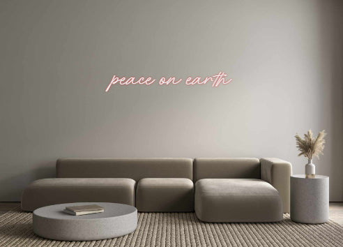 Custom Neon: peace on earth