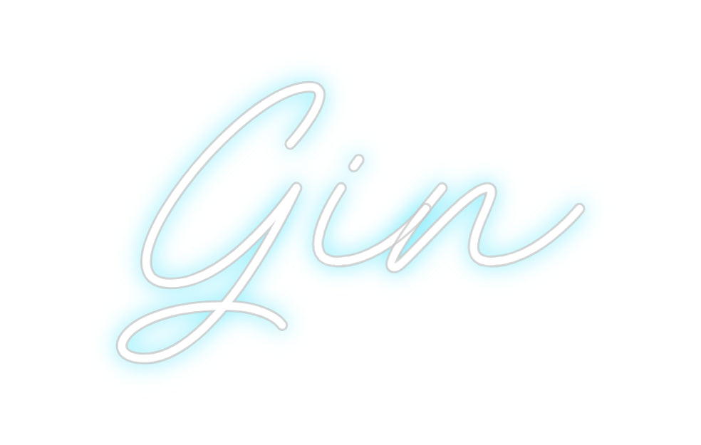 Custom Neon: Gin