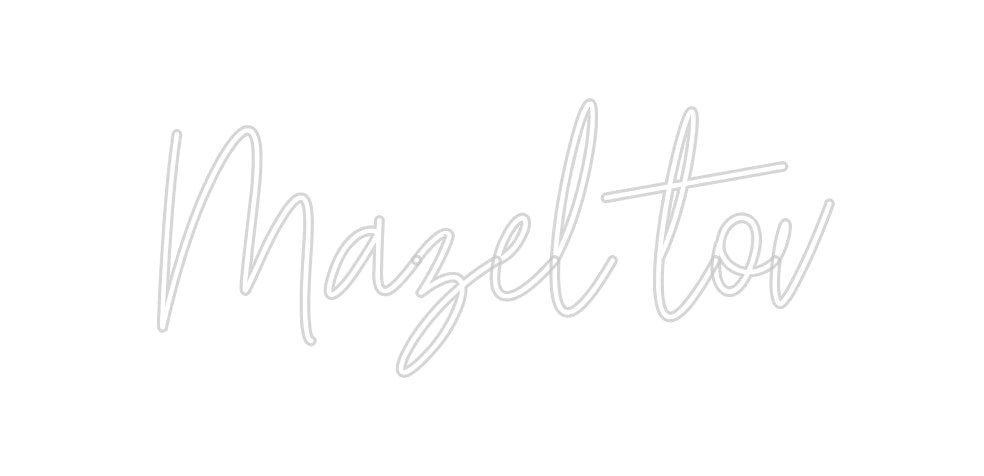 Custom Neon: Mazel tov