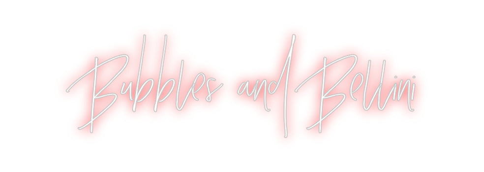 Custom Neon: Bubbles and B...