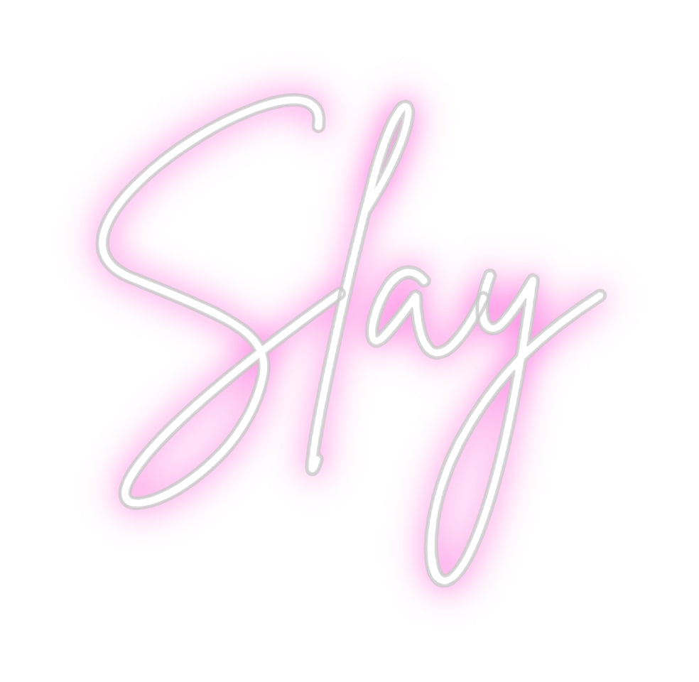 Custom Neon: Slay