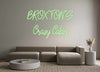 Custom Neon: BROXTON'S
Cr...