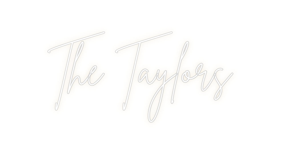 Custom Neon: The Taylors