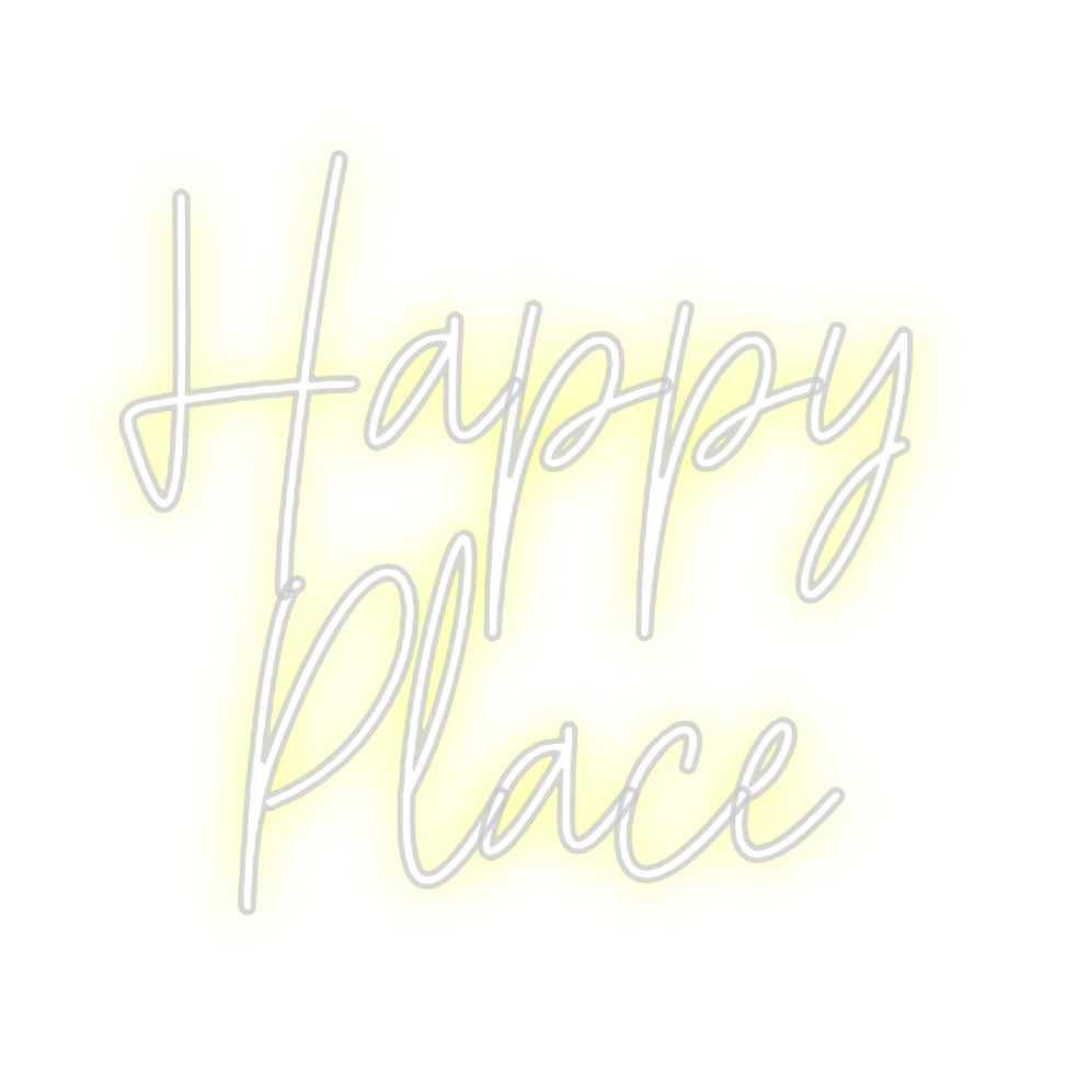 Custom Neon: Happy
Place