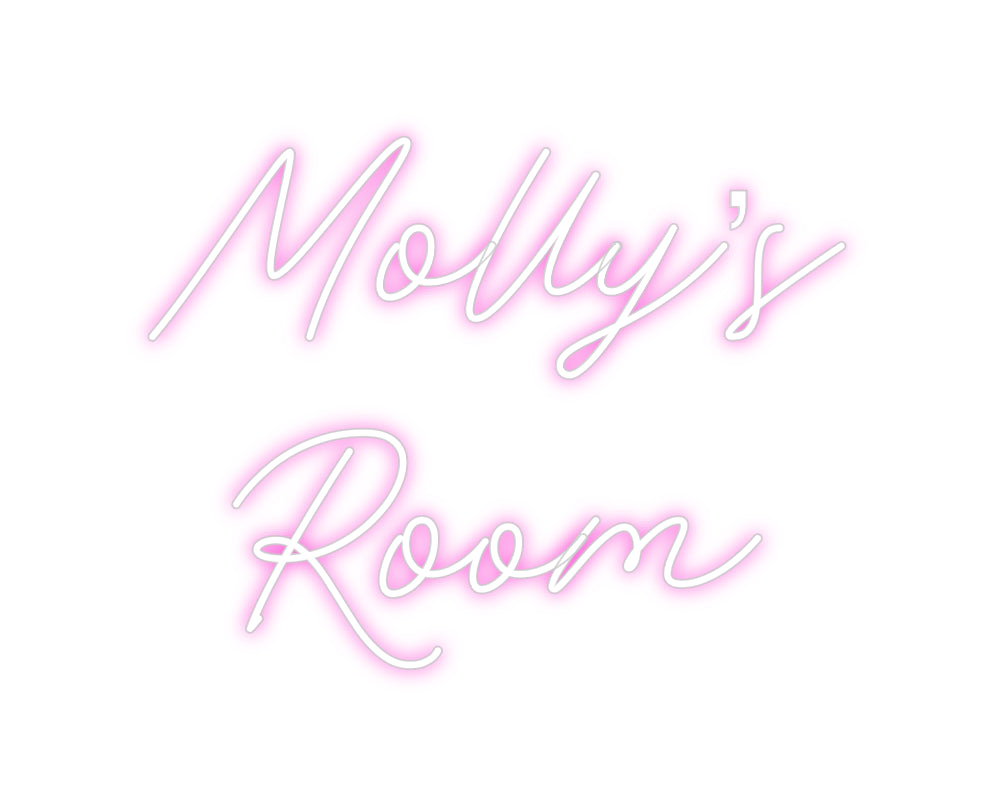 Custom Neon: Molly’s 
Room