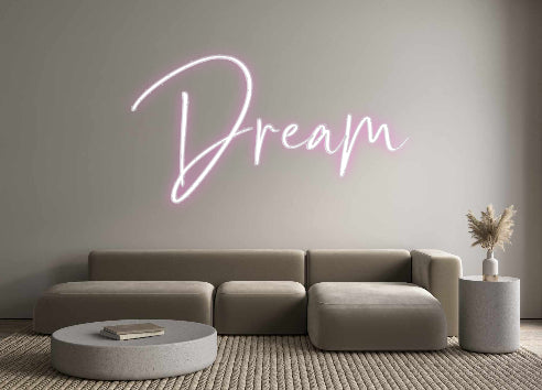 Custom Neon: Dream