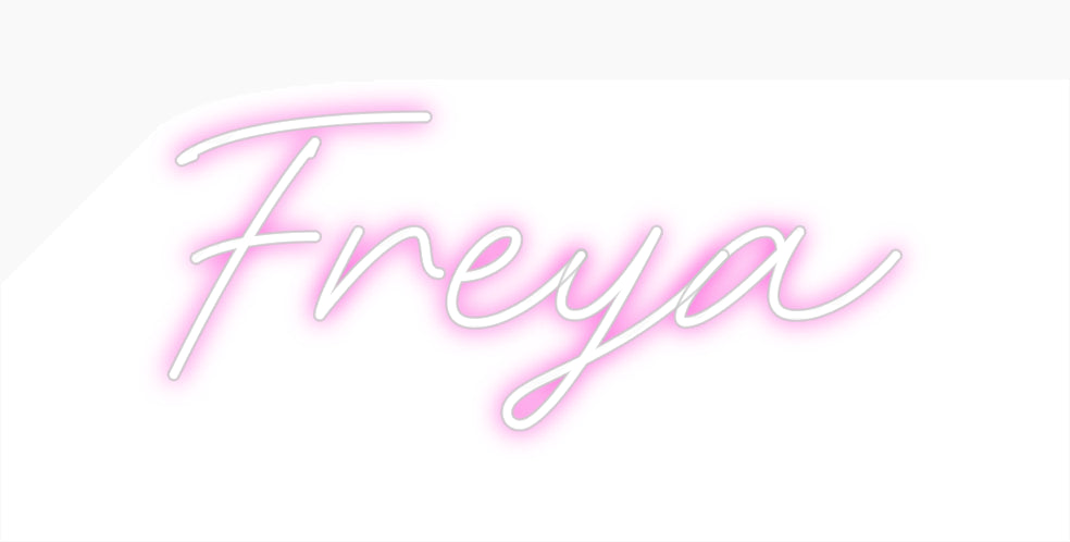 Custom Neon: Freya