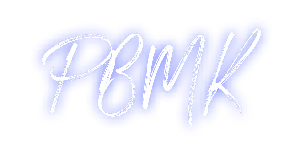 Custom Neon: PBMK