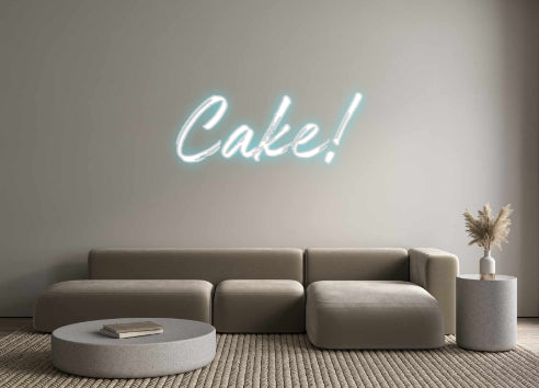 Custom Neon: Cake!