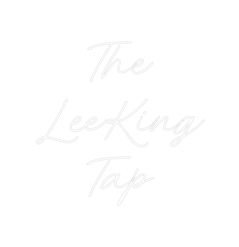 Custom Neon: The
LeeKing
...