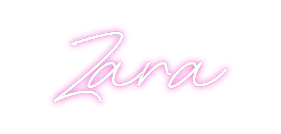 Custom Neon: Zara