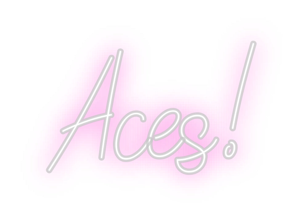 Custom Neon: Aces!