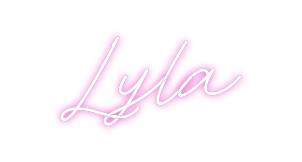 Custom Neon: Lyla