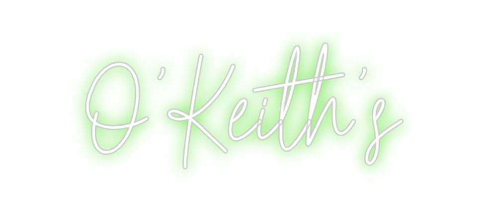 Custom Neon: O'Keith's