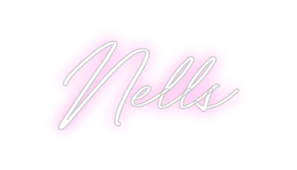 Custom Neon: Nells