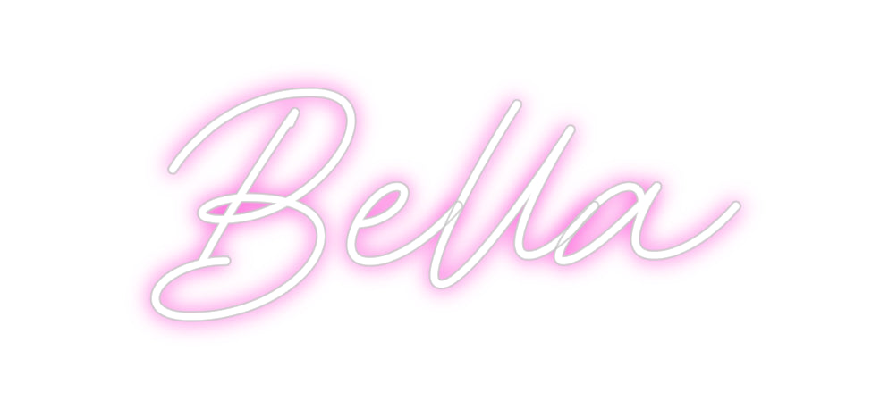 Custom Neon: Bella